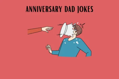 Anniversary dad jokes