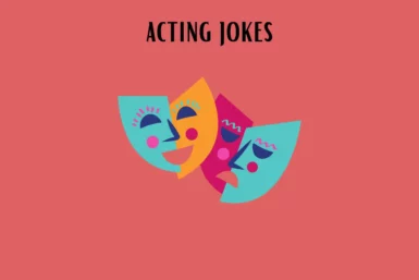 acting jokes