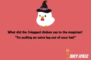 3 legged chicken joke