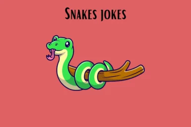 snake jokes