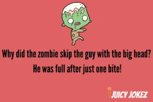 big head joke about zombies