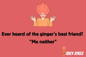 Ginger Joke