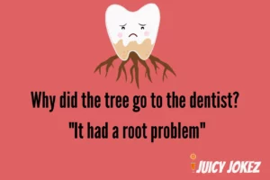 Dental Joke