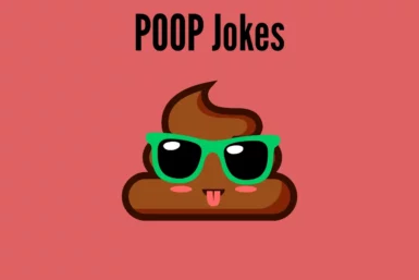 poop jokes