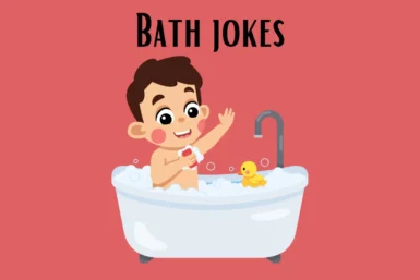 bath jokes