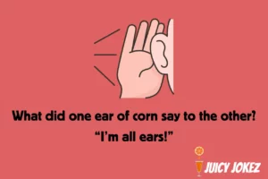 Ear Joke