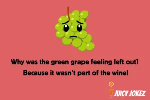 Green color joke about grapes