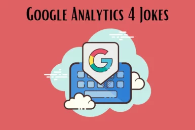 google analytic 4 jokes