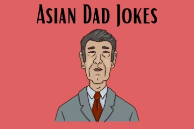 Asian Dad Jokes