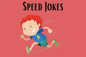Speed Jokes