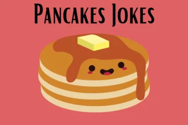 Pancakes Jokes