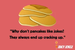 Pancakes Joke