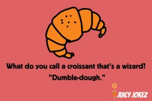 Croissant Joke