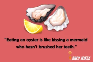 Oysters Joke