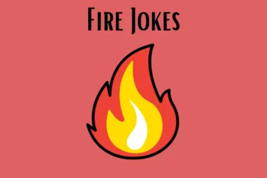 fire jokes