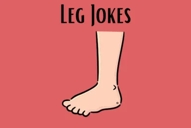 Leg Jokes