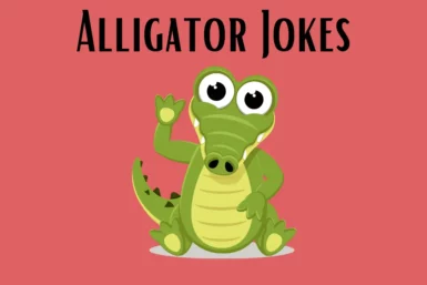 Alligator Jokes