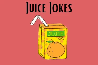 Juice Jokes