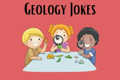 70 Most Funny Geology Jokes