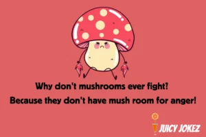 Mushrooms Joke