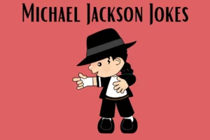 Michael Jackson Jokes