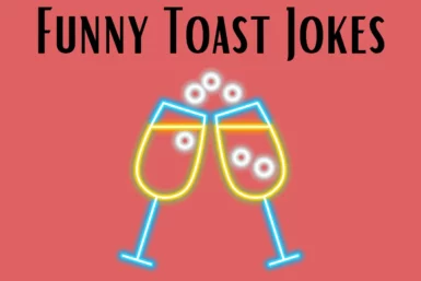 Toast Jokes