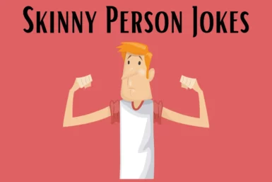 Skinny Person Jokes