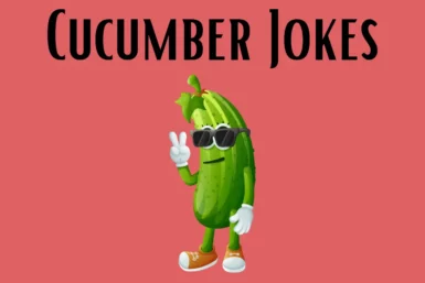 Cucumber Jokes