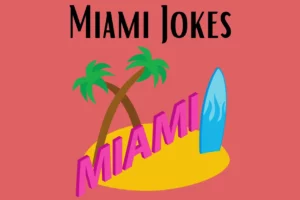 Miami Jokes
