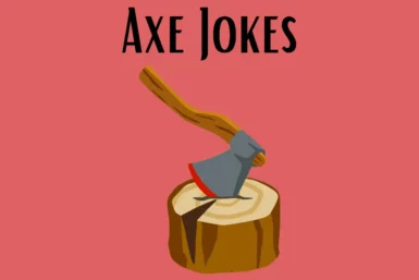 Axe Jokes