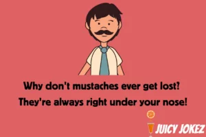 Mustache Joke