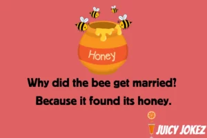 Honey Joke