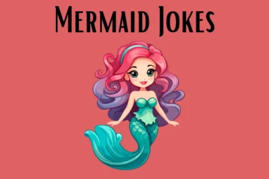 Mermaid Jokes