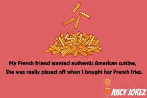 French Fries Joke